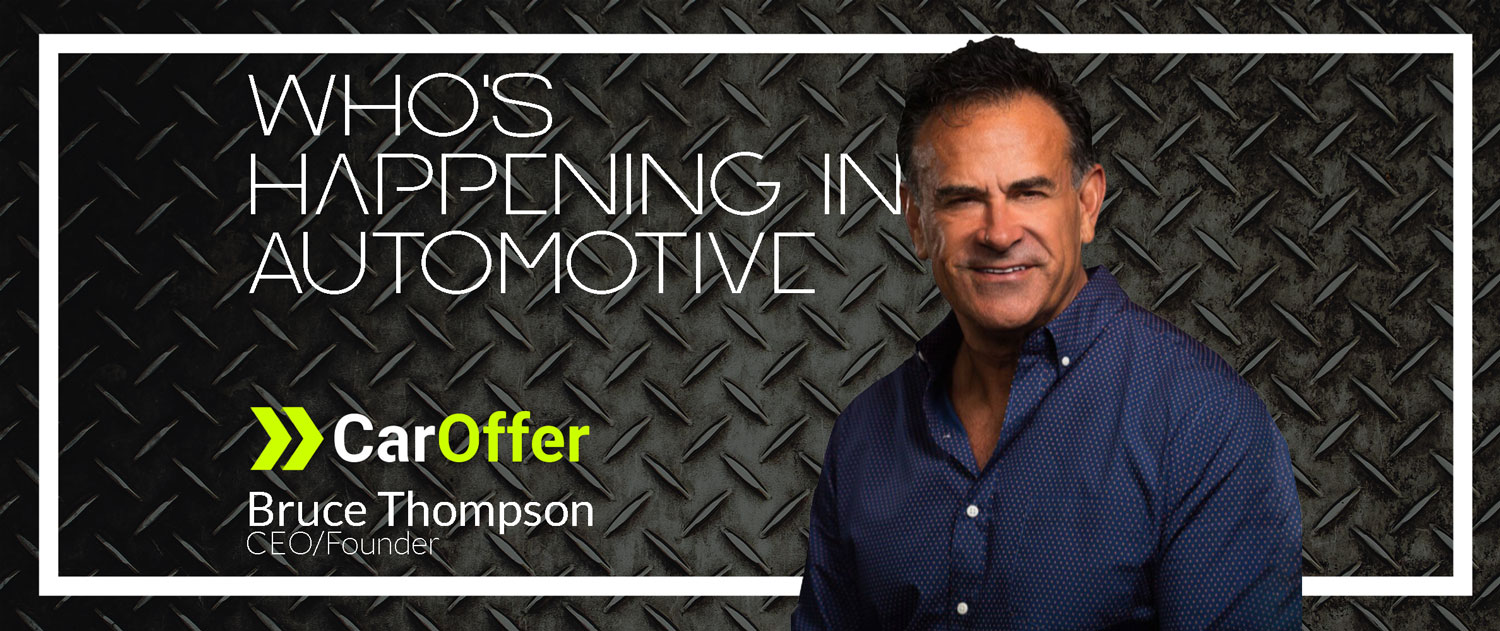 Who's Happening Bruce Thompson with CarOffer